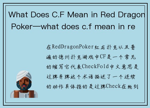 What Does C.F Mean in Red Dragon Poker—what does c.f mean in red dragon poker